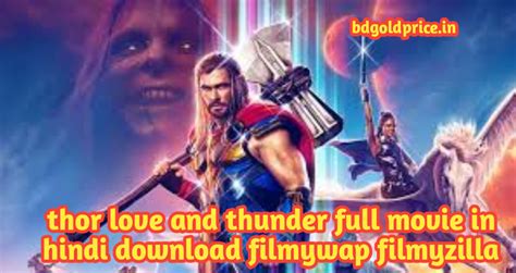 Thor love and thunder movie download in hindi filmywap